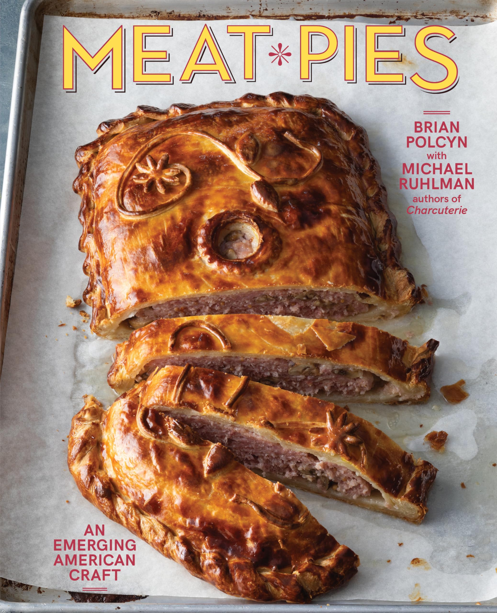 Meat Pies: An Emerging American Craft Leisure, Home & Garden