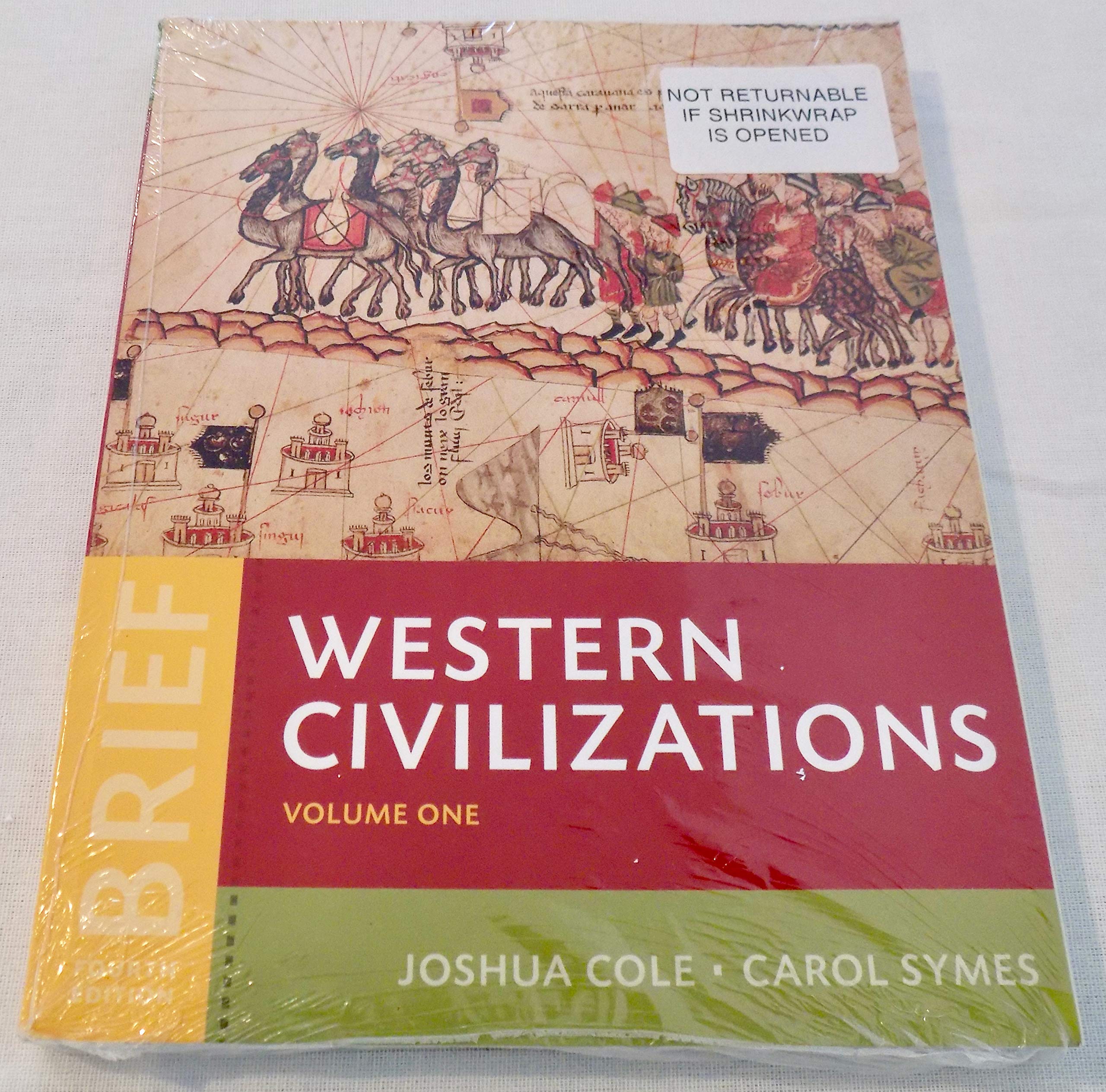 Western Civilizations: Their History & Their Culture Politics & History