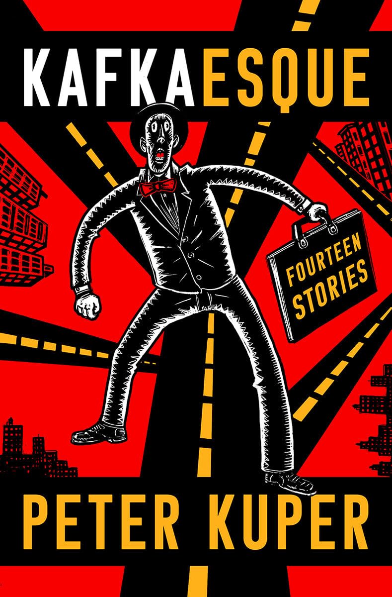 Kafkaesque: Fourteen Stories Humour & Satire