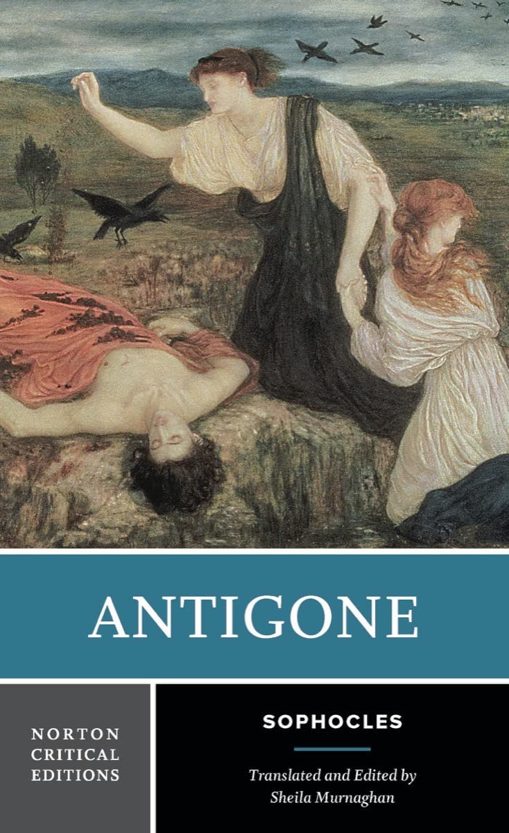 Antigone: A Norton Critical Edition (Norton Critical Editions, Band 0) Drama