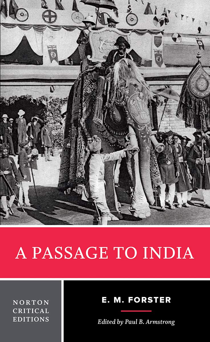 A Passage to India: A Norton Critical Edition (Norton Critical Editions) Contemporary literature