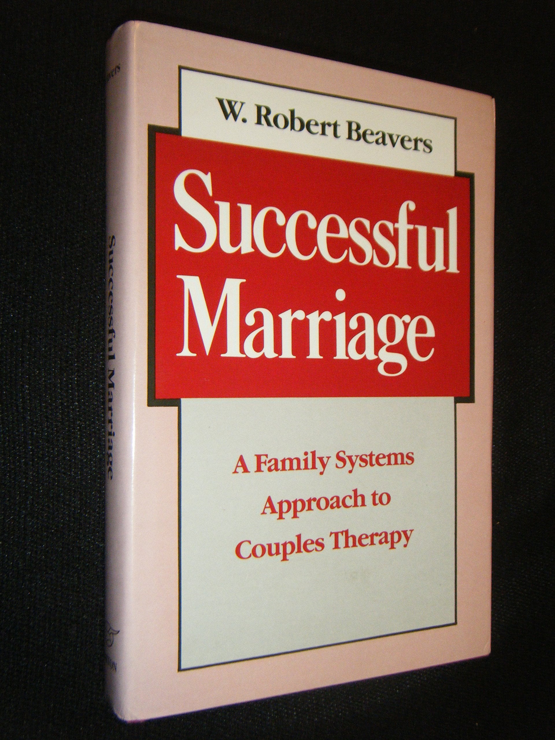 Successful Marriage: A Family Systems Approach to Couple Therapy book