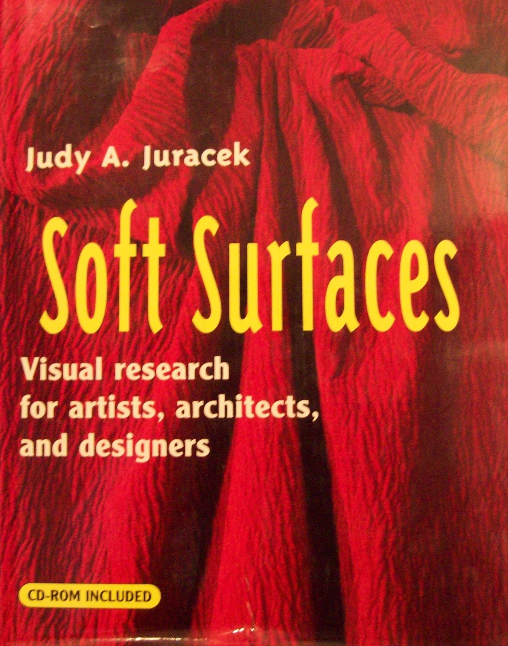 Soft Surfaces: Visual Research for Artists, Architects, and Designers Architecture