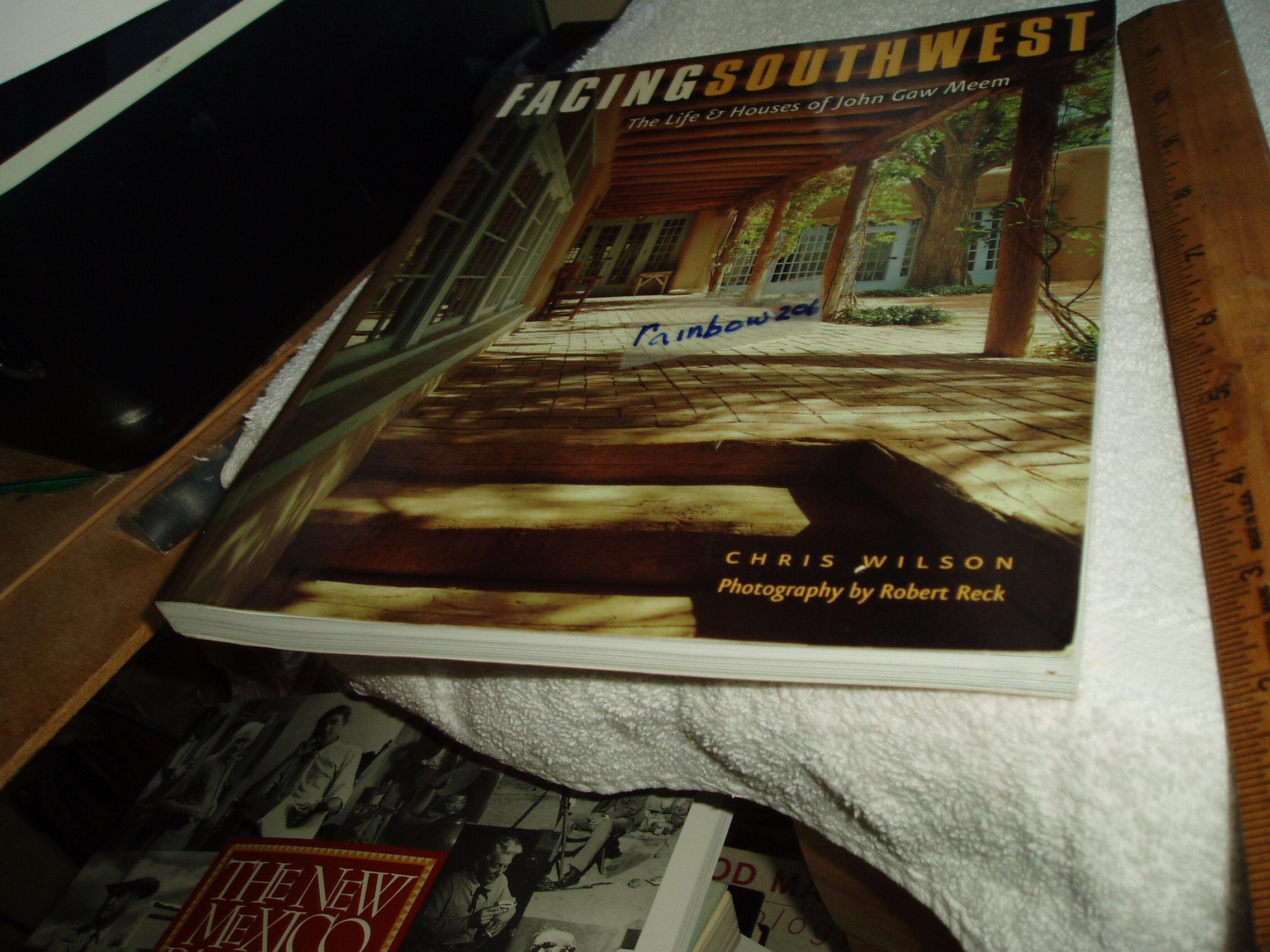 Facing Southwest: The Life & Houses of John Gaw Meem: The Life And Houses Of Jon Gaw Meem Social Sciences