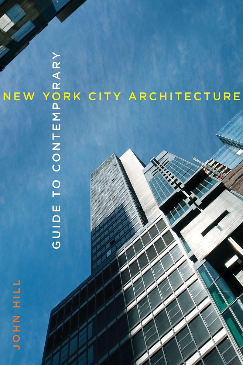 Guide to Contemporary New York City Architecture Social Sciences