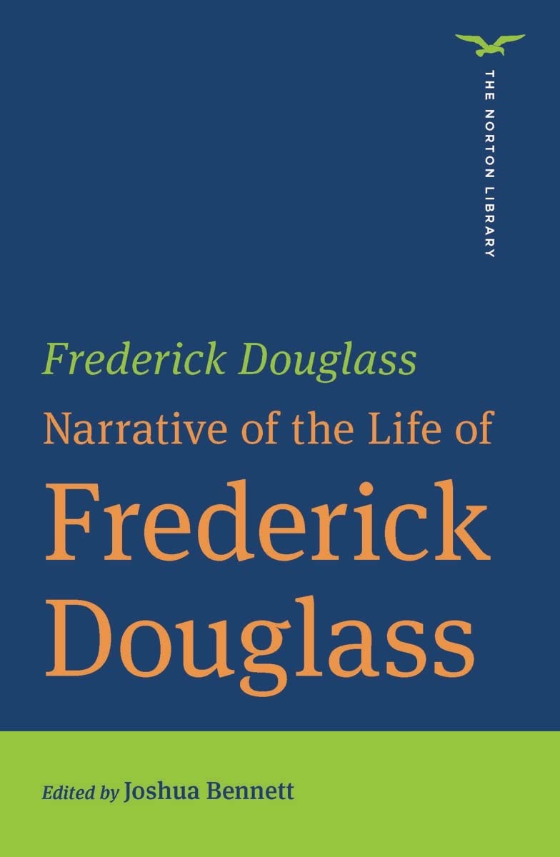 Narrative of the Life of Frederick Douglass (Norton Library, Band 0) Social Sciences