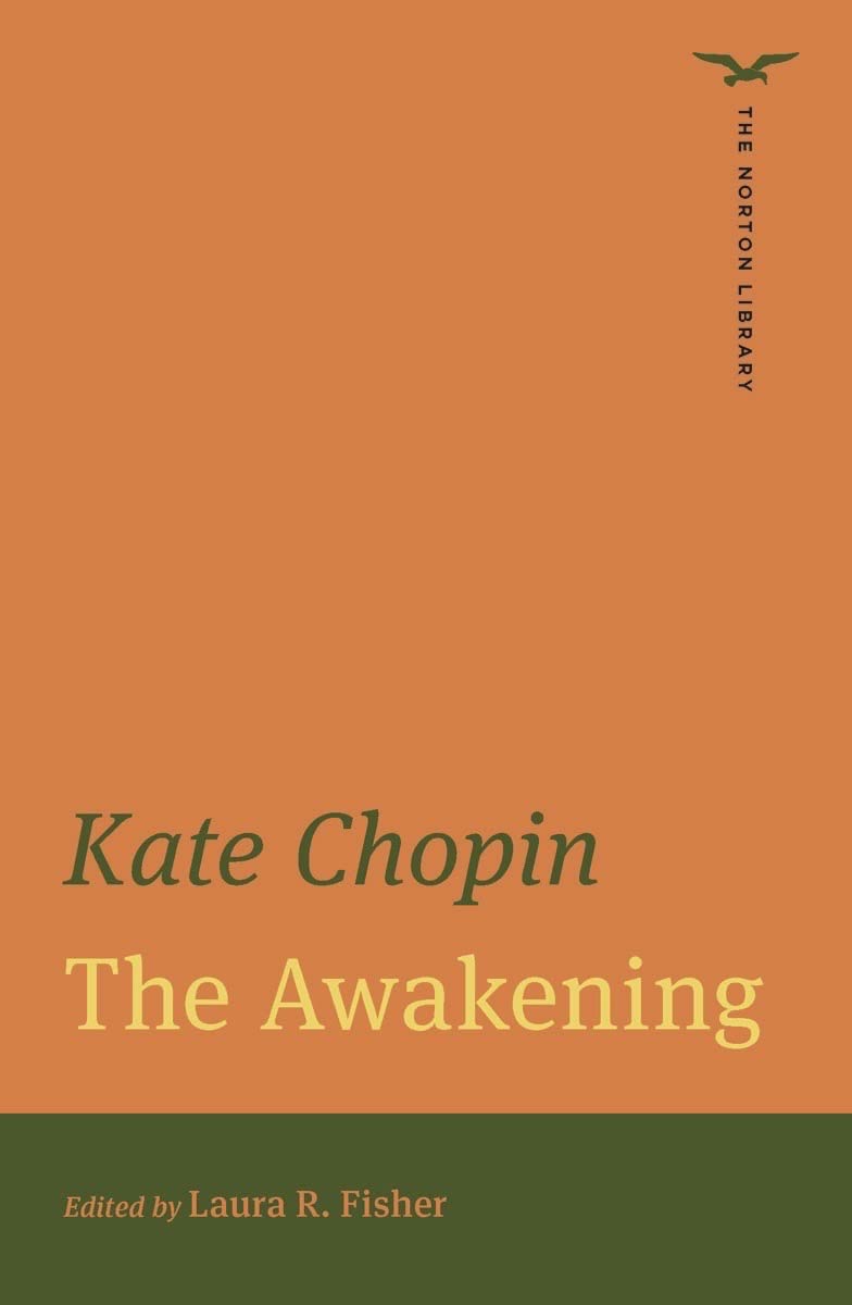 The Awakening (Norton Library, Band 0) Classics