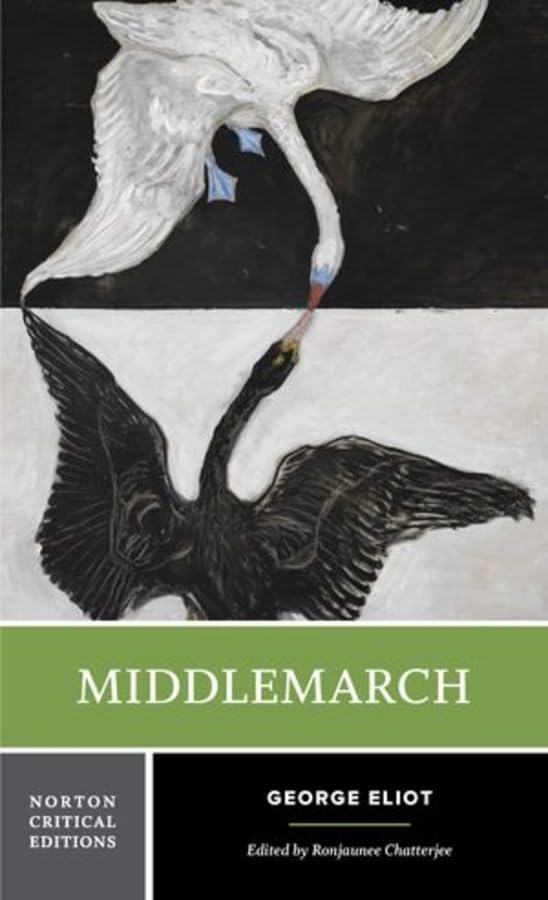Middlemarch - A Norton Critical Edition: Authoritative Text; Backgrounds and Contemporary Reactions Criticism (Norton Critical Editions, Band 0) Classics