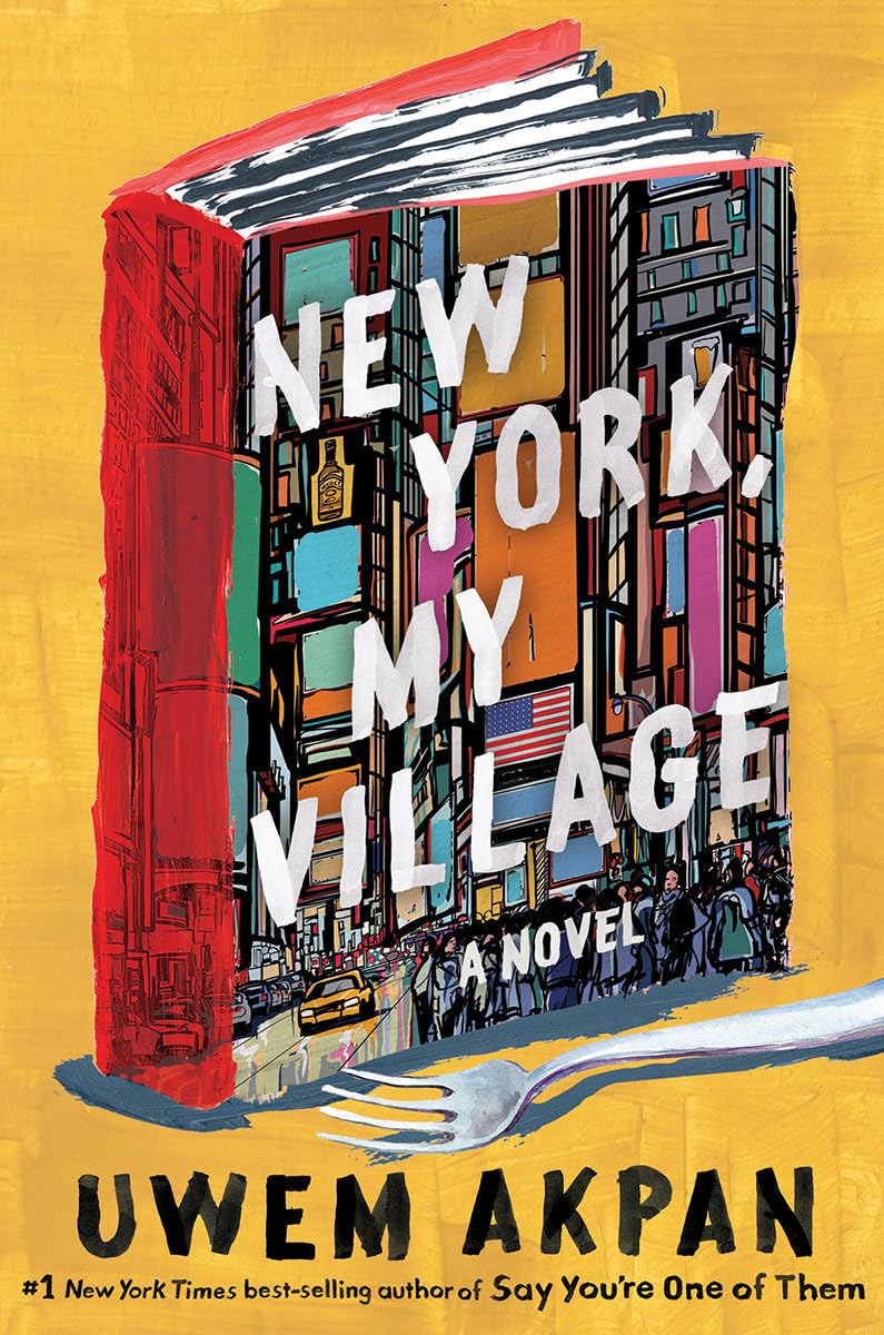 New York, My Village - A Novel International