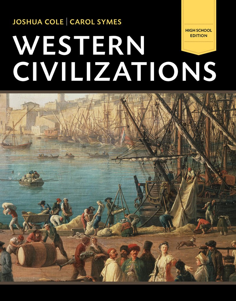 Western Civilizations: Their History & Their Culture: High School Edition Education