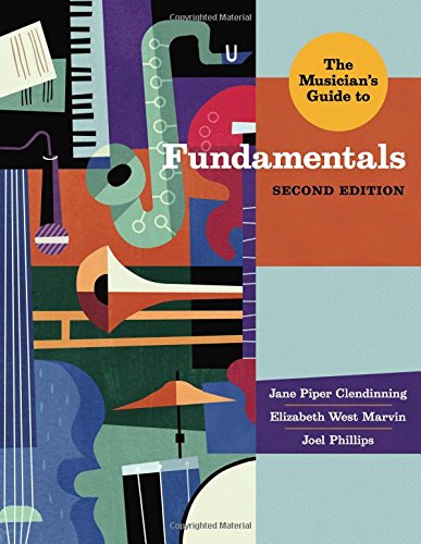 The Musician's Guide to Fundamentals Arts & Music