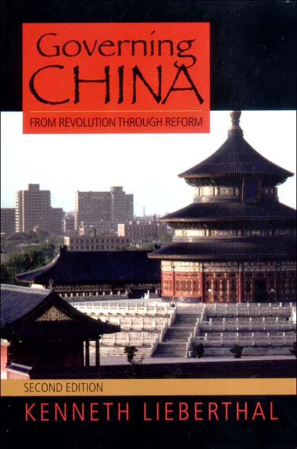 Governing China: From Revolution to Reform: From Revolution Through Reform Politics & History