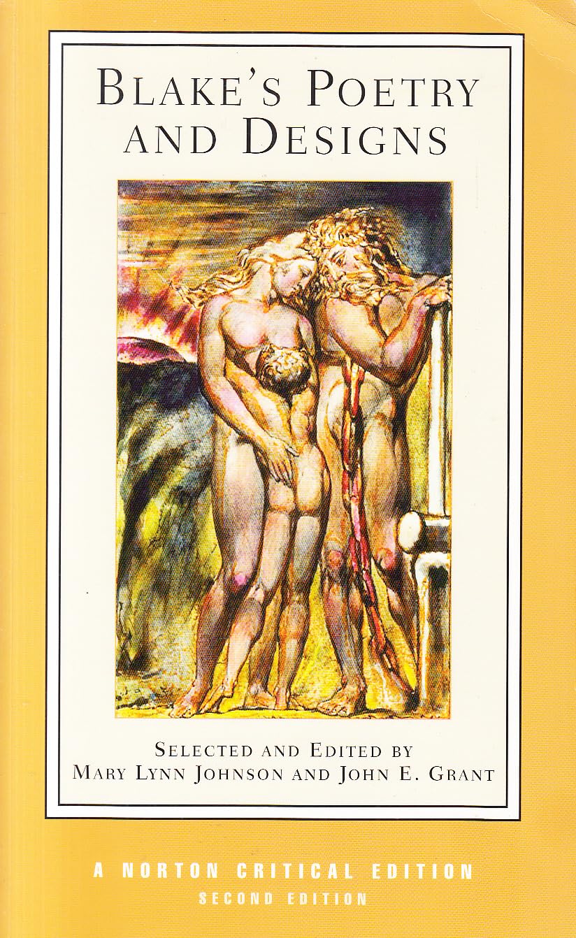 Blake`s Poetry and Designs - A Norton Critical Edition (Norton Critical Editions, Band 0) Poetry