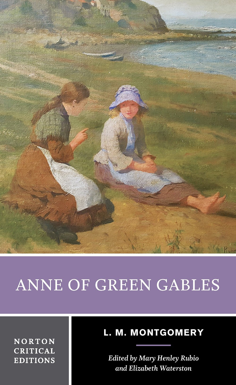 Anne of Green Gables: A Norton Critical Edition (Norton Critical Editions, Band 0) Contemporary literature