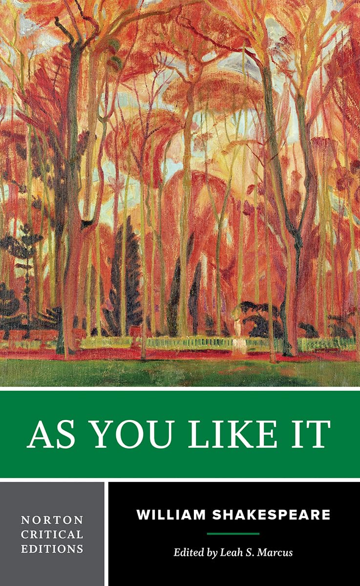 As You Like It - A Norton Critical Edition (Norton Critical Editions, Band 0) Drama