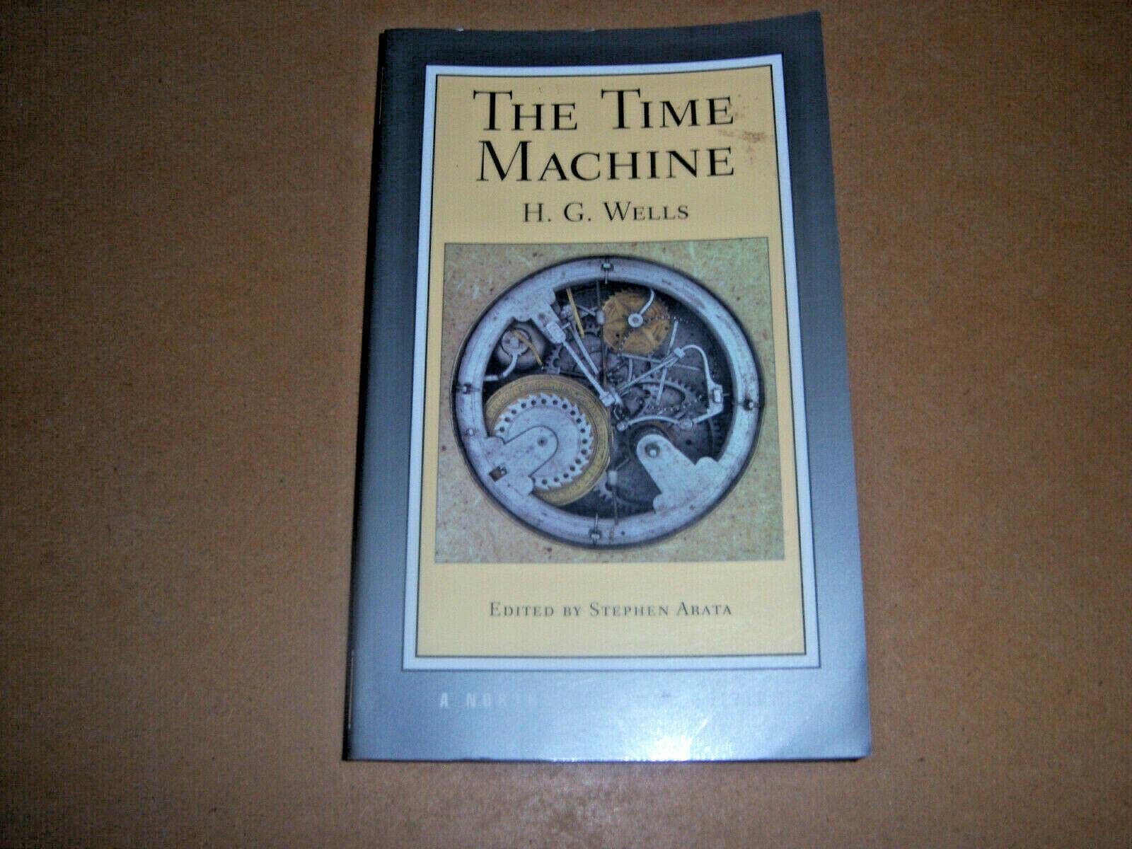 The Time Machine - A Norton Critical Edition: An Invention. Authorative Text; Backgrounds and Contexts; Criticism (Norton Critical Editions, Band 0) Contemporary literature