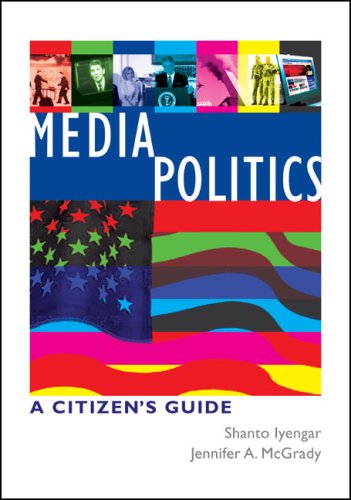 Media And Politics: A Citizen's Guide Media & Communication