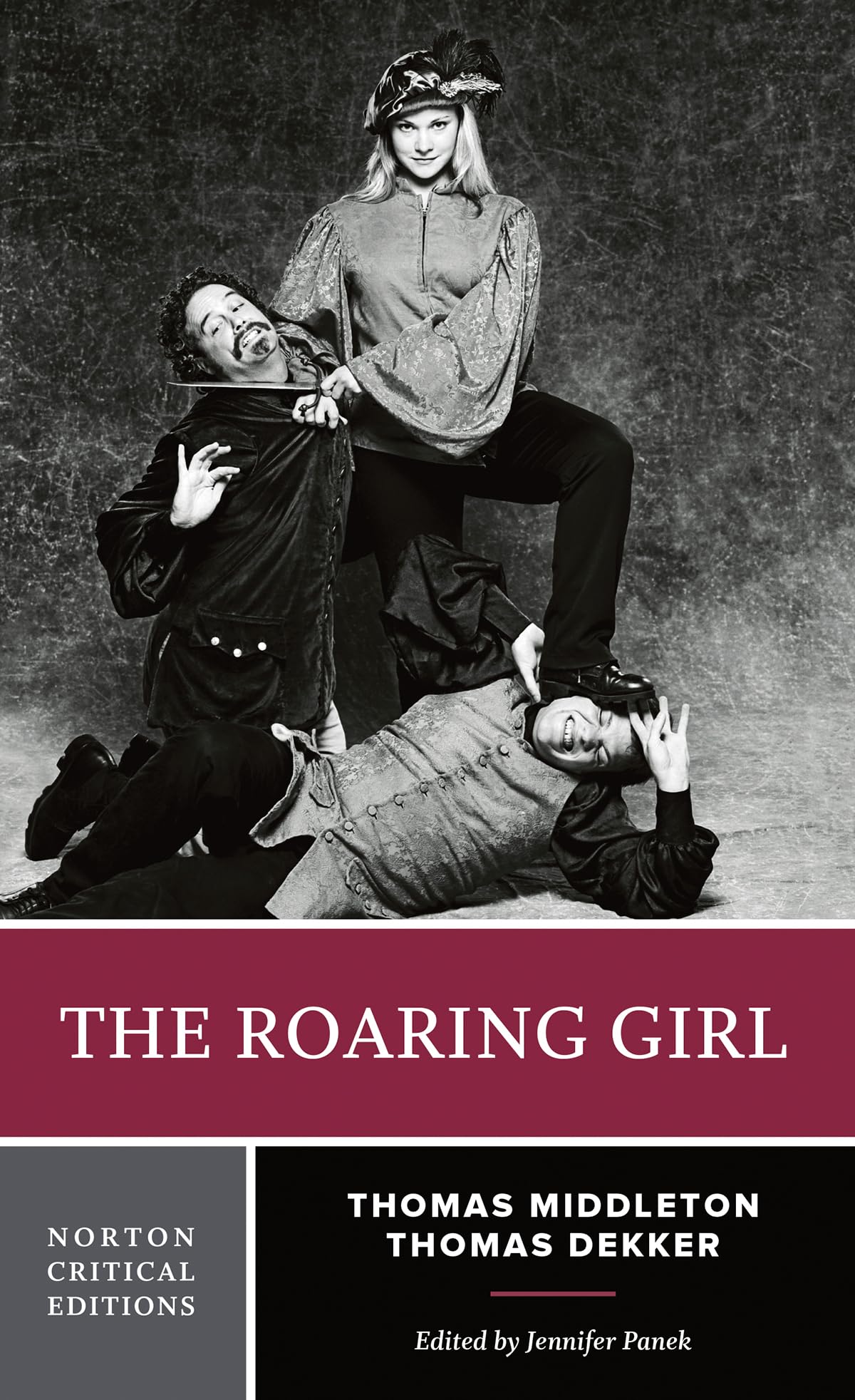 The Roaring Girl: Authoritative Text, Contexts, Criticism (Norton Critical Editions, Band 0) Drama