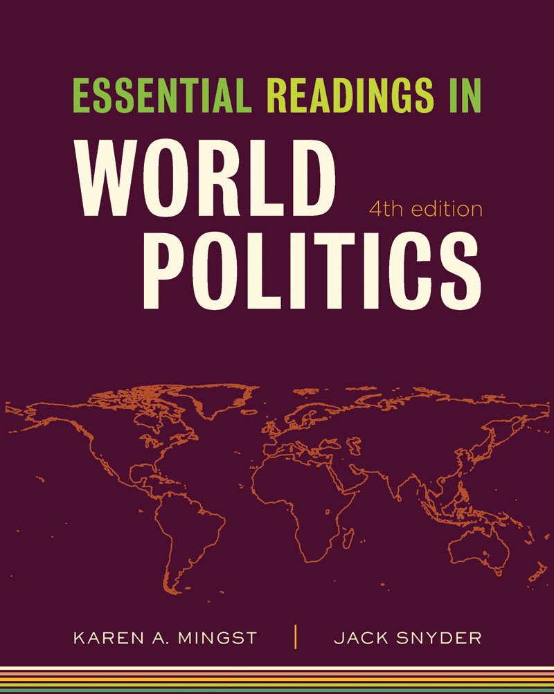 Essential Readings in World Politics (The Norton Series in World Politics, Band 0) Politics & History