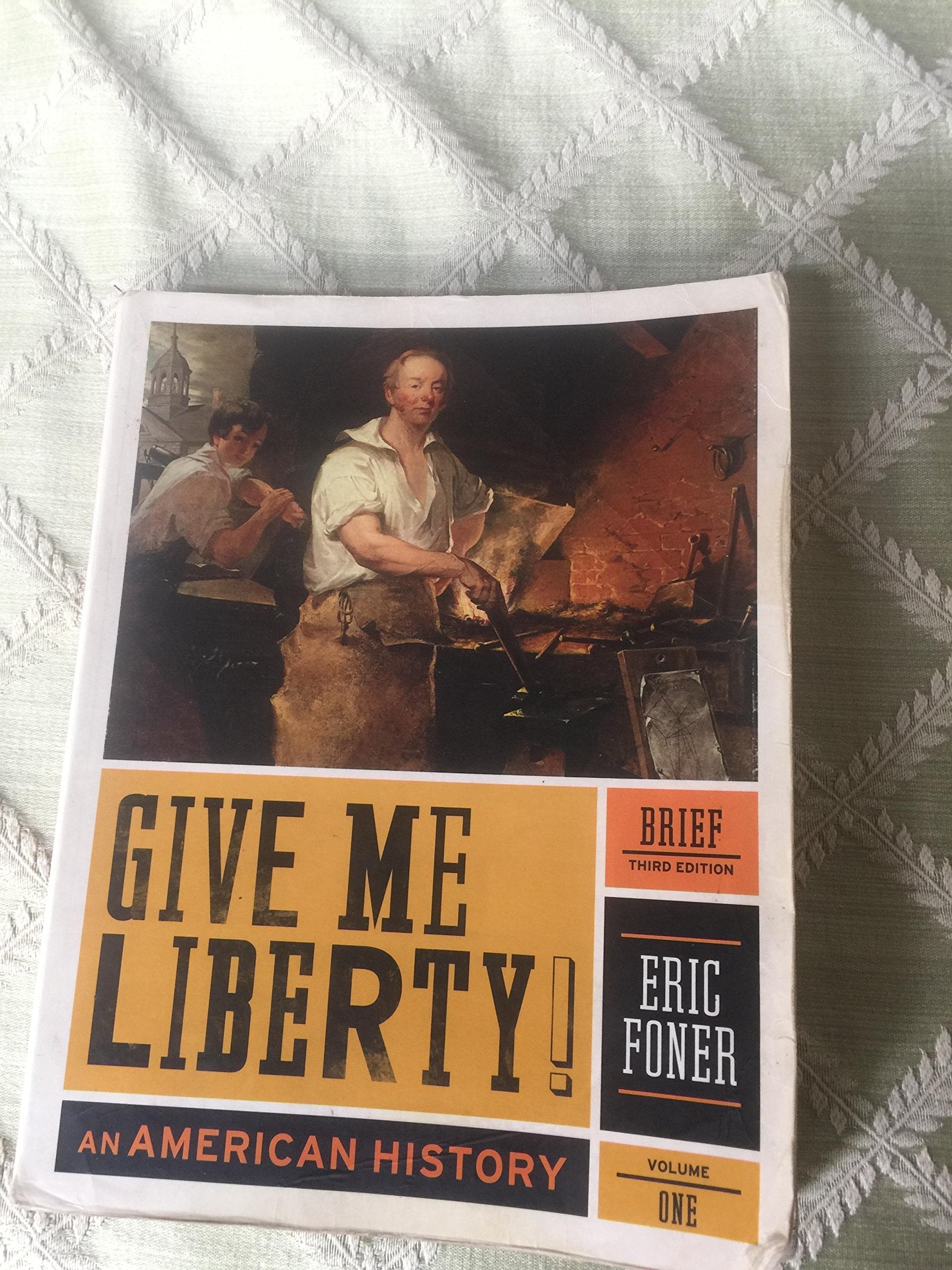Give Me Liberty!: An American History: To 1877 book