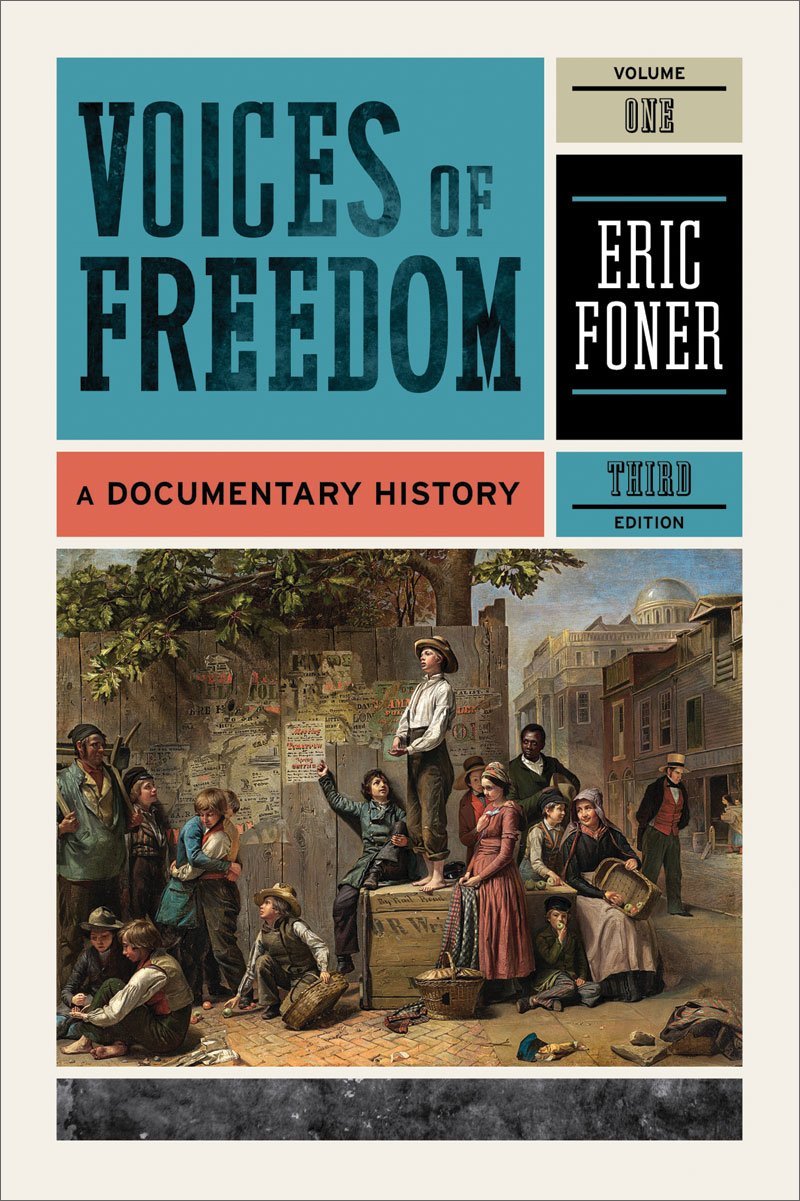 Voices of Freedom: A Documentary History Politics & History