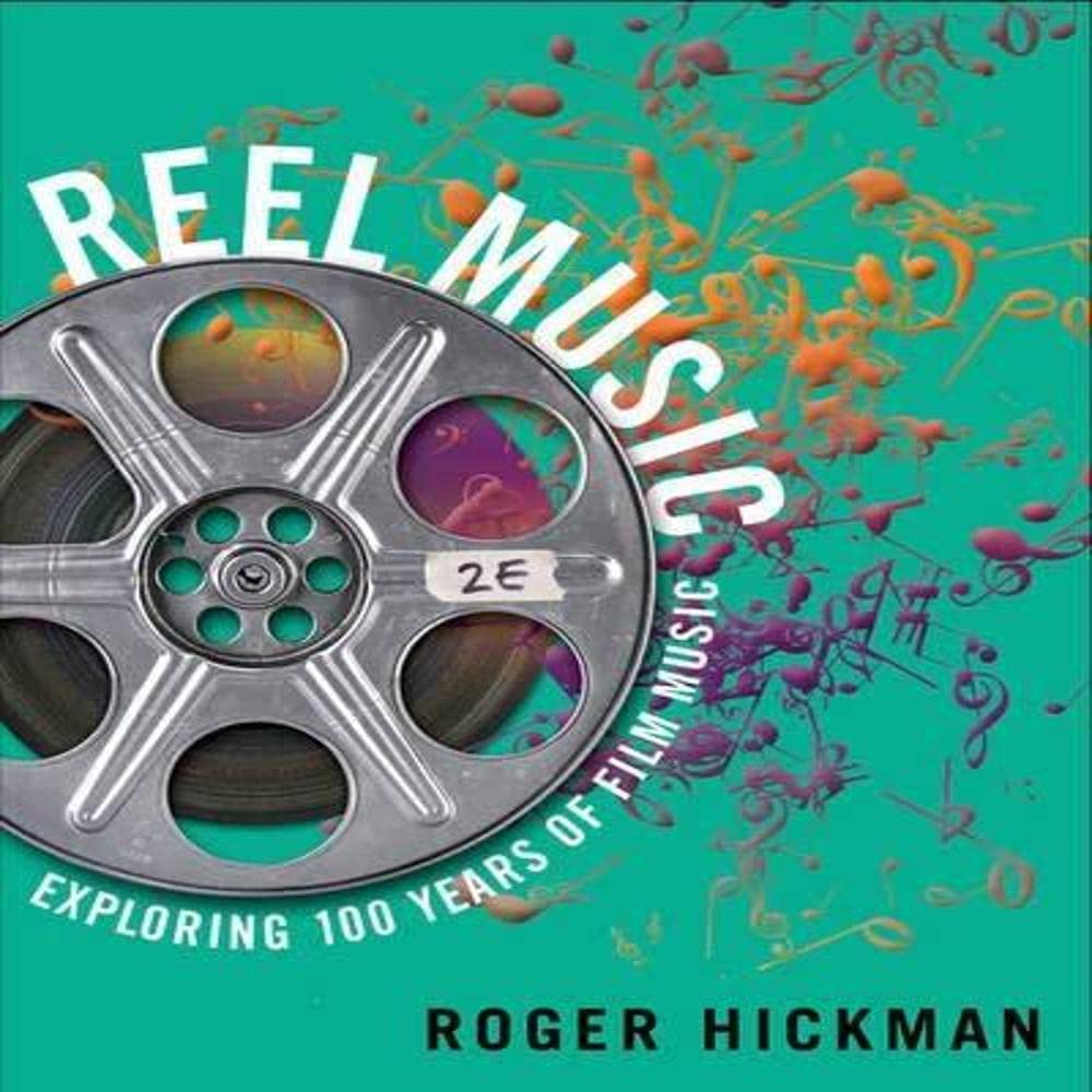 Reel Music: Exploring 100 Years of Film Music Social Sciences