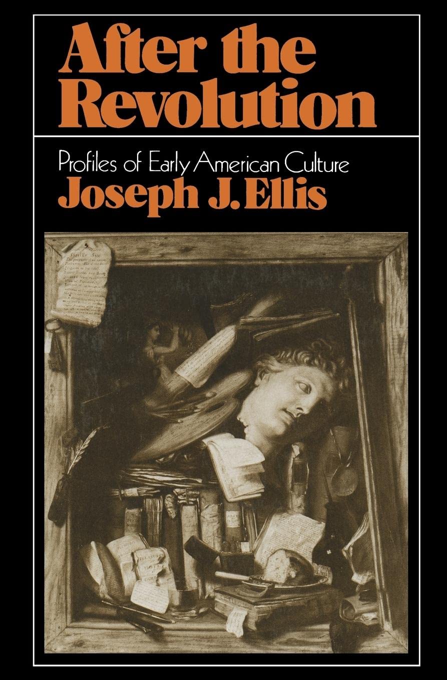 After the Revolution: Profiles of Early American Culture (College) Memories