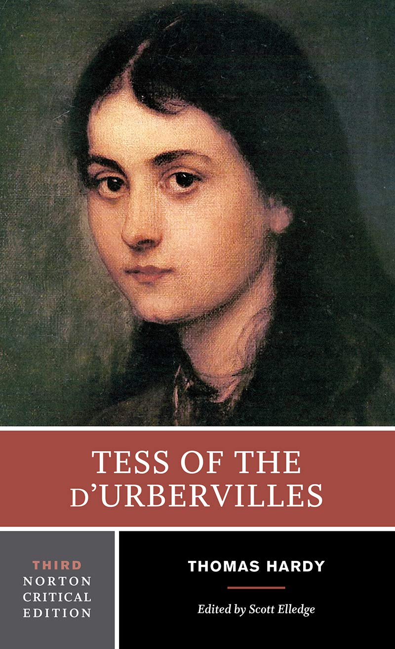 Tess of the D`Urbervilles - A Norton Critical Edition: Authoritative Text (Norton Critical Editions) Contemporary literature