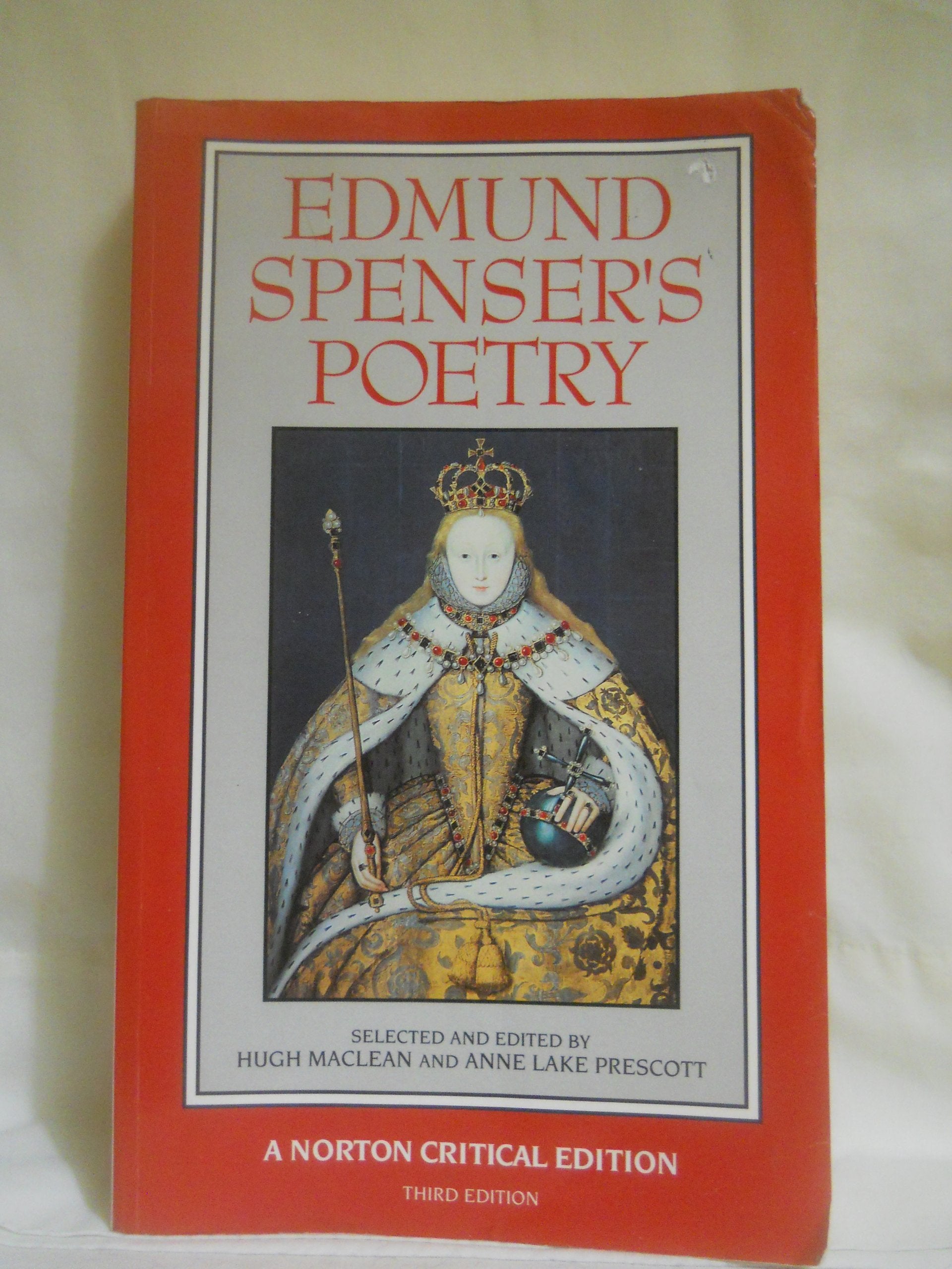 Edmund Spenser's Poetry: Authoritative Texts, Criticism (Norton Critical Editions, Band 0) Poetry