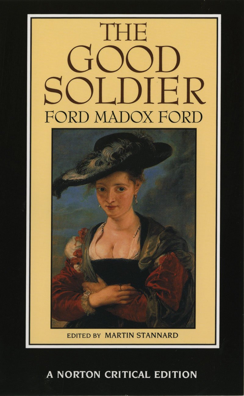 The Good Soldier: Authoritative Text, Textual Appendices, Contemporary Reviews, Literary Impressionism, Biographical and Critical Commentary (Norton Critical Editions) Contemporary literature