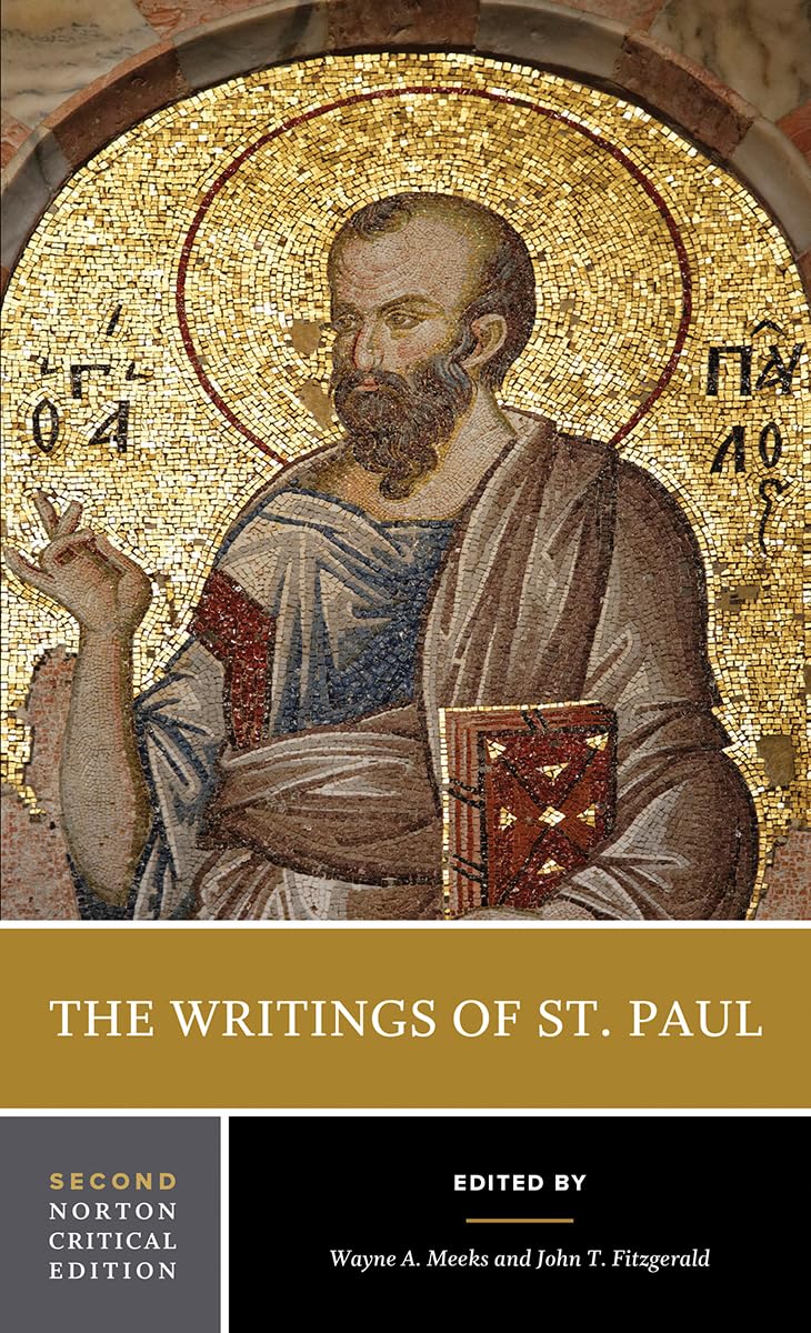 Writings of St. Paul: A Norton Critical Edition (Norton Critical Editions, Band 0) Classics