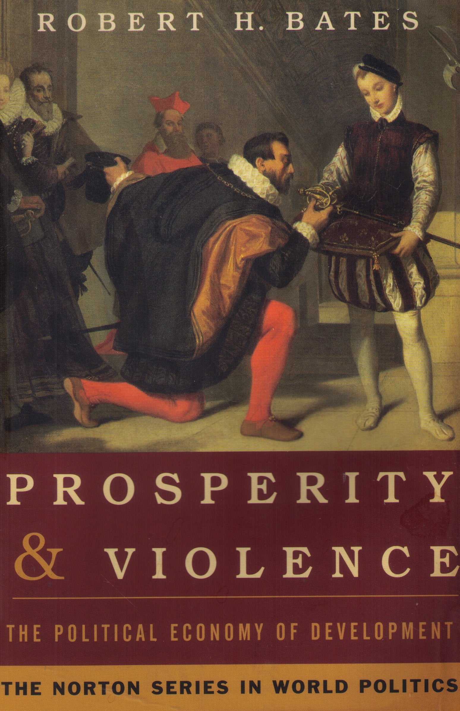 Prosperity and Violence: The Political Economy of Development Psychology