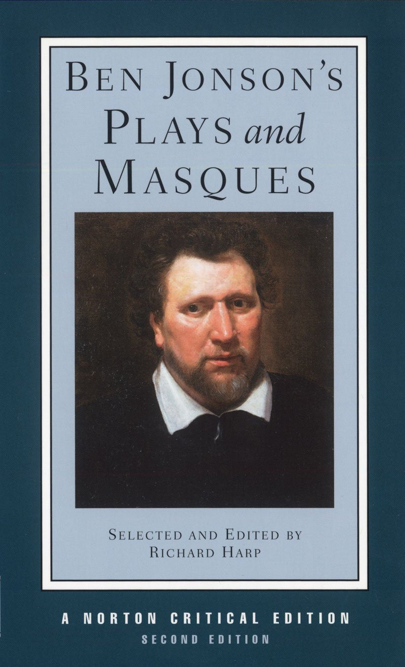 Ben Jonson's Plays & Masques 2e (NCE) (Norton Critical Editions, Band 0) Drama