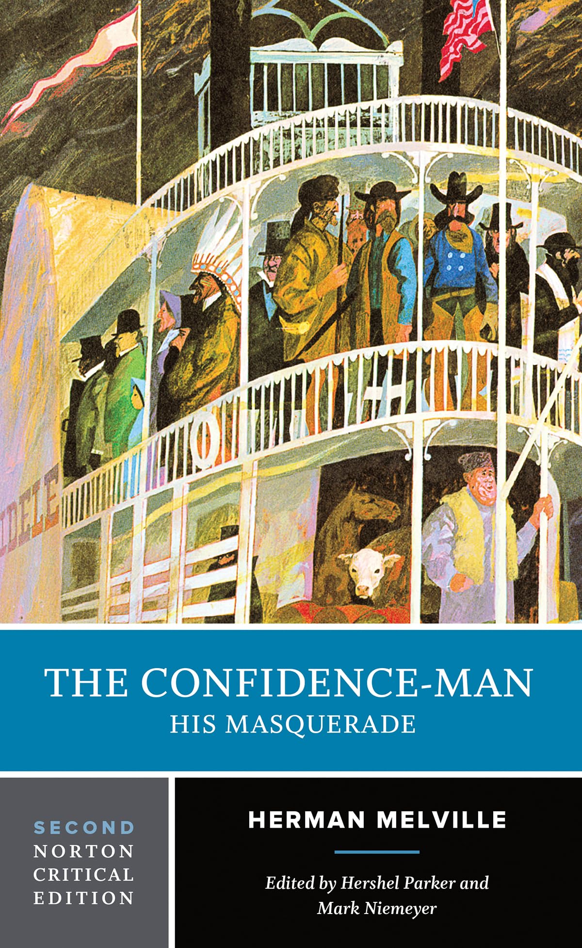 The Confidence-Man - A Norton Critical Edition: His Masquerade (Norton Critical Editions, Band 0) Classics