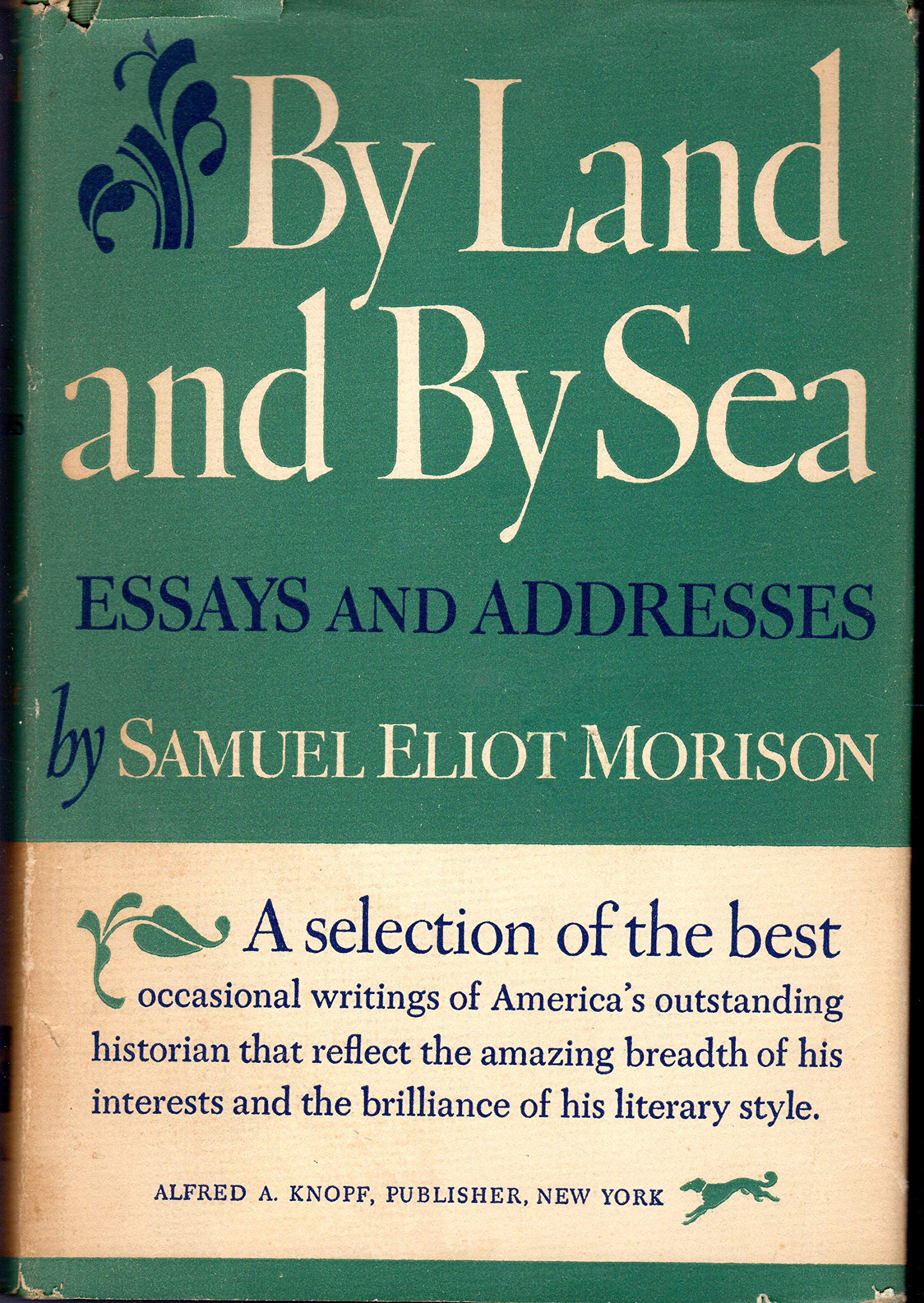 By Land and by Sea: Essays and Addresses Books
