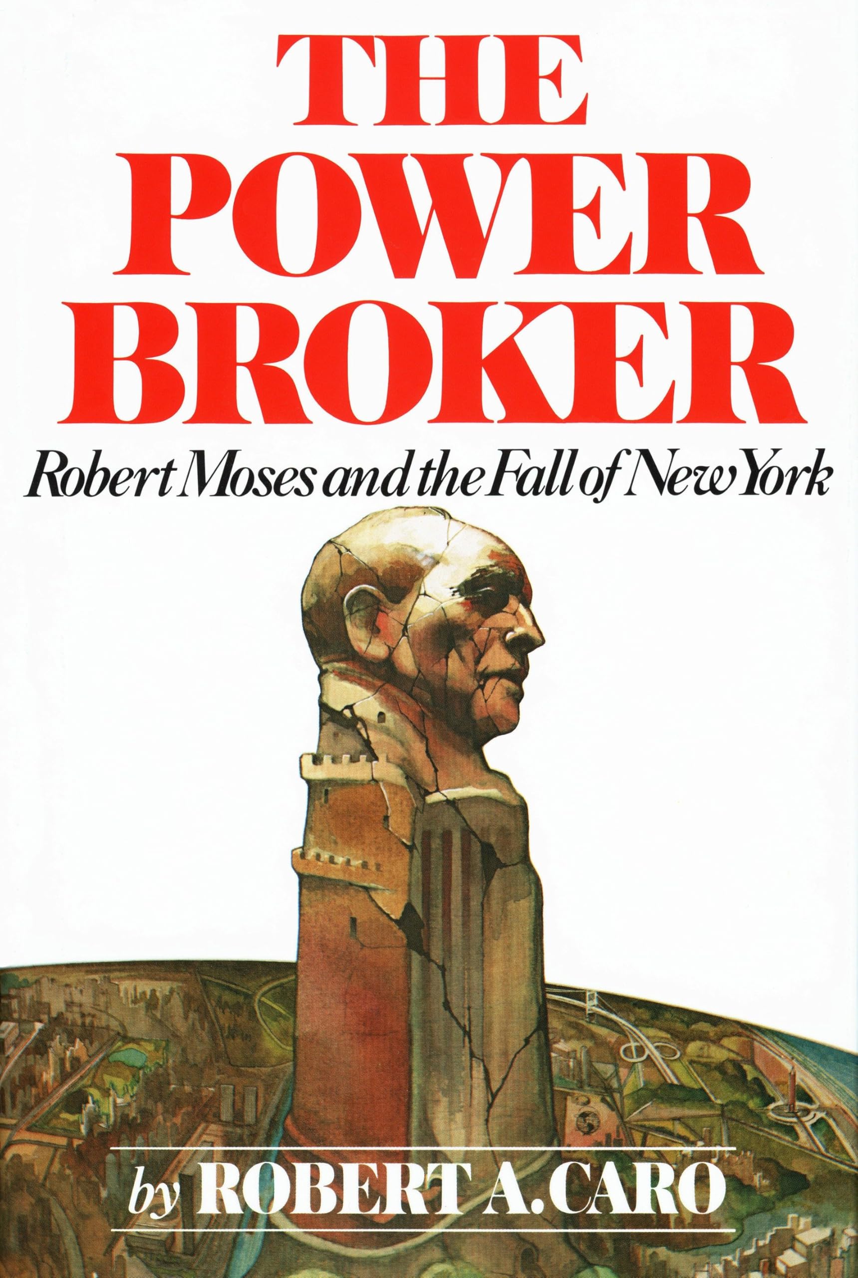 The Power Broker: Robert Moses and the Fall of New York Social Sciences
