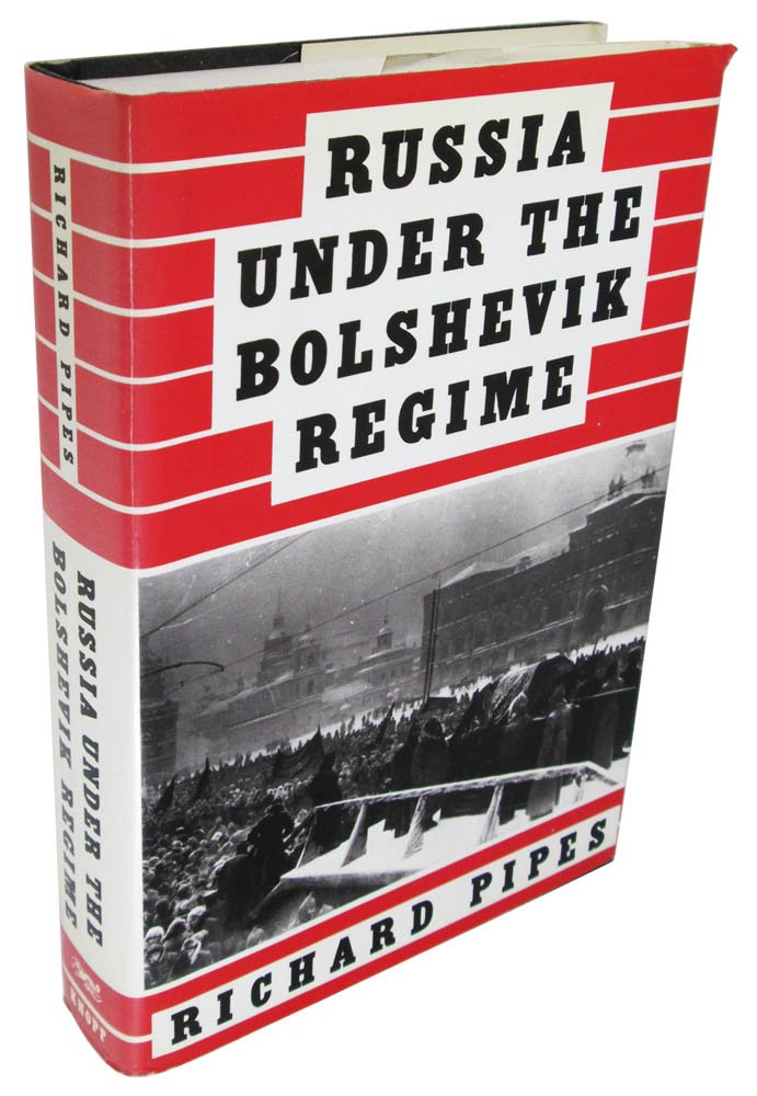 Russia Under the Bolshevik Regime Politics & History