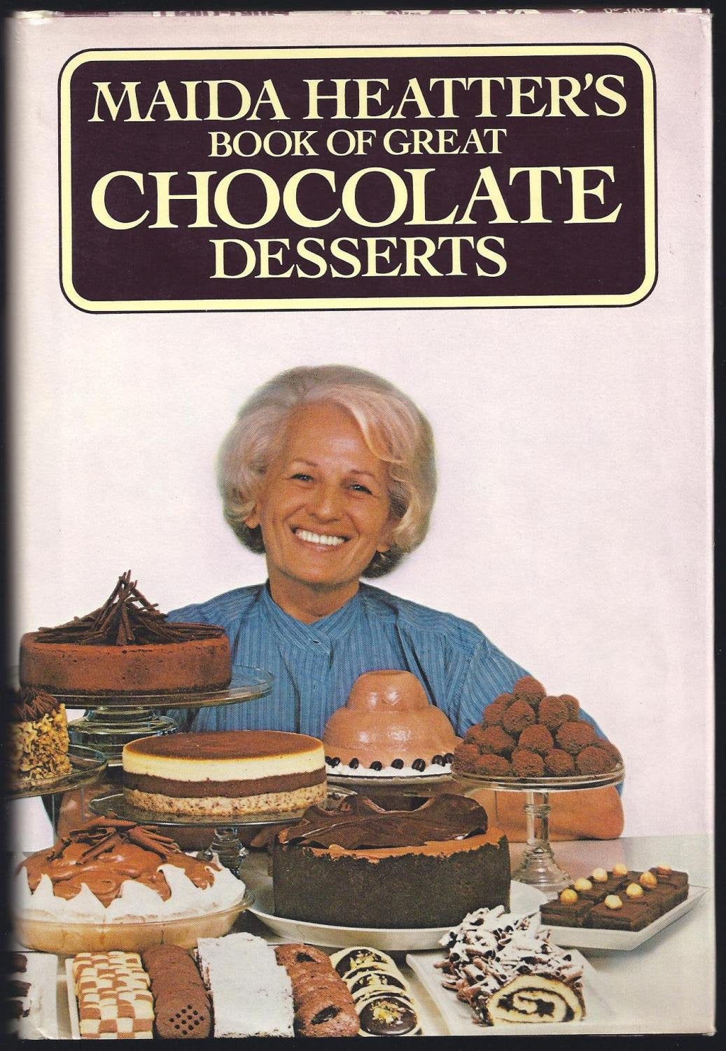 Maida Heatter's Book of Great Chocolate Desserts book