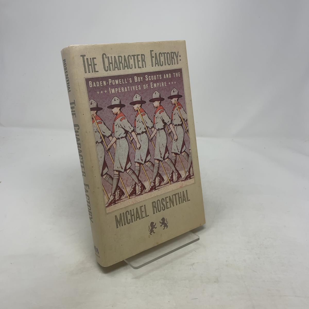 The Character Factory: Baden-Powell and the Origins of the Boy Scout Movement Social Sciences