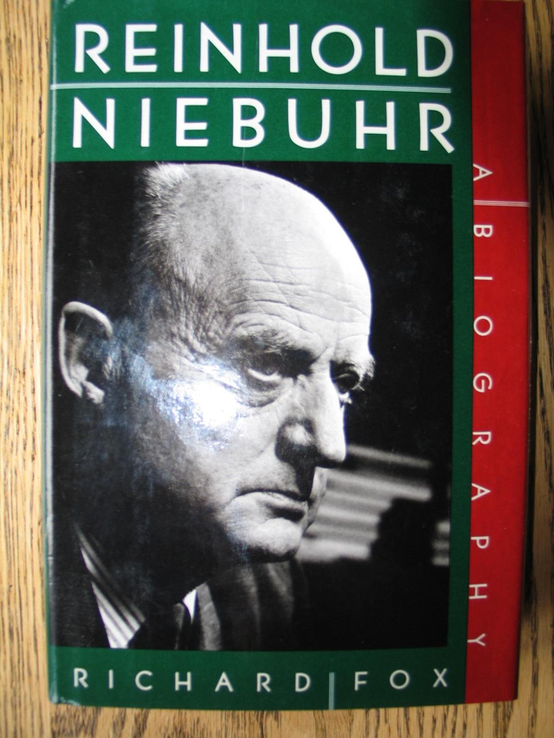 Reinhold Niebuhr: A Biography Religion & Esotericism