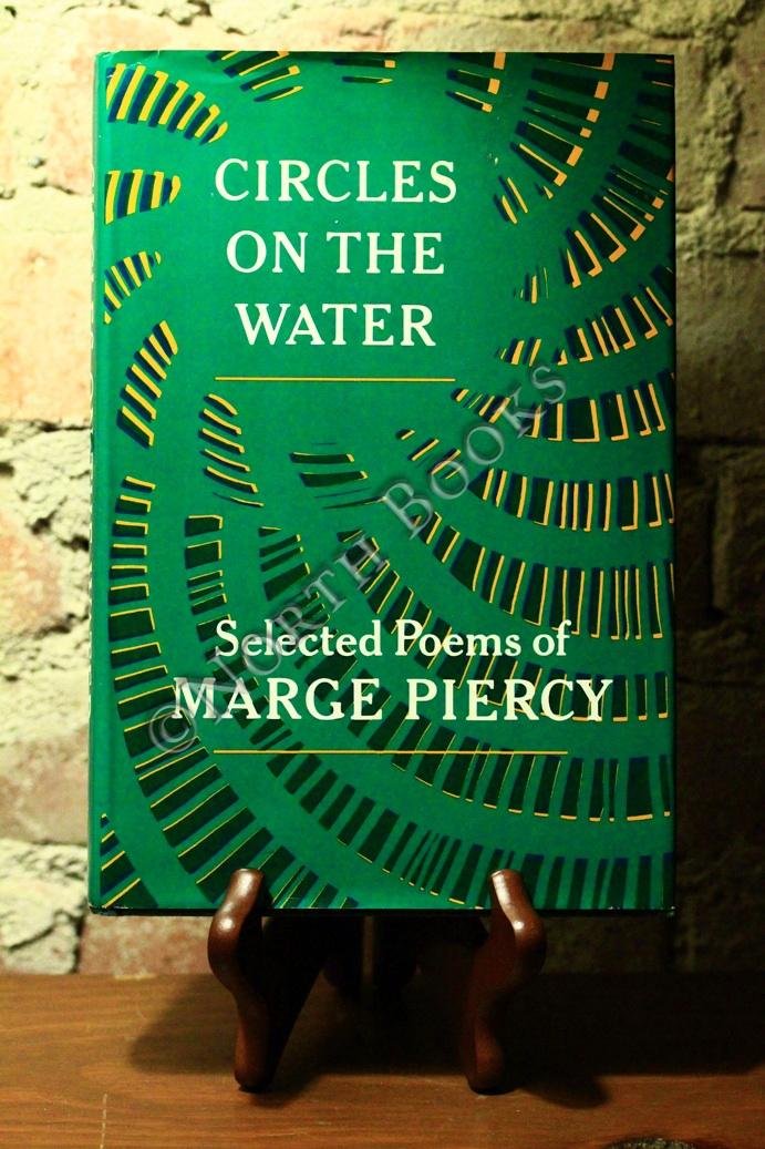 Circles on the Water: Selected Poems of Marge Piercy Books