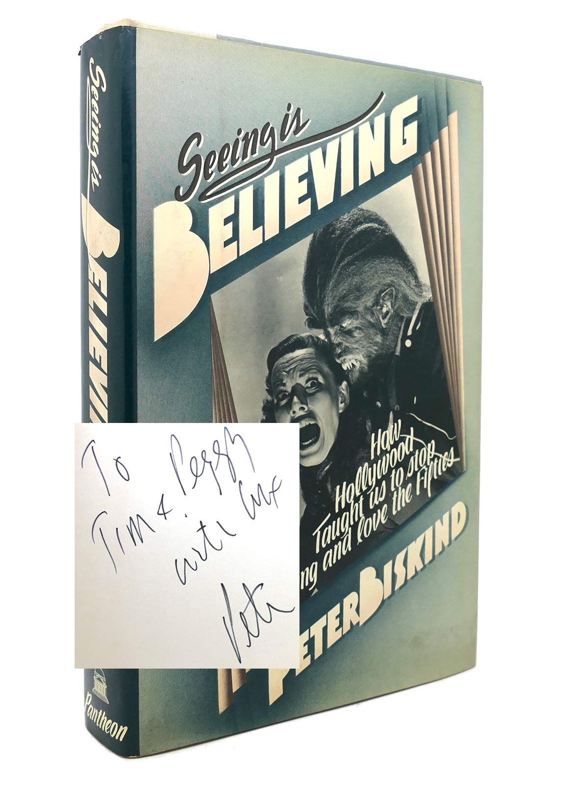 Seeing is Believing: How Hollywood Taught Us to Stop Worrying and Love the Fifties book