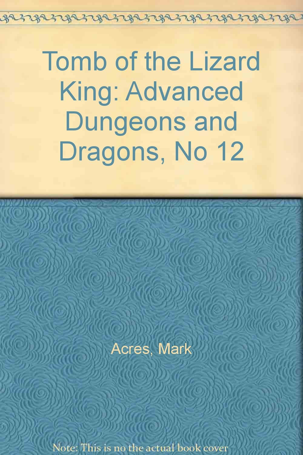 Tomb of the Lizard King: Advanced Dungeons and Dragons, No 12 Fantasy & Sci-Fi