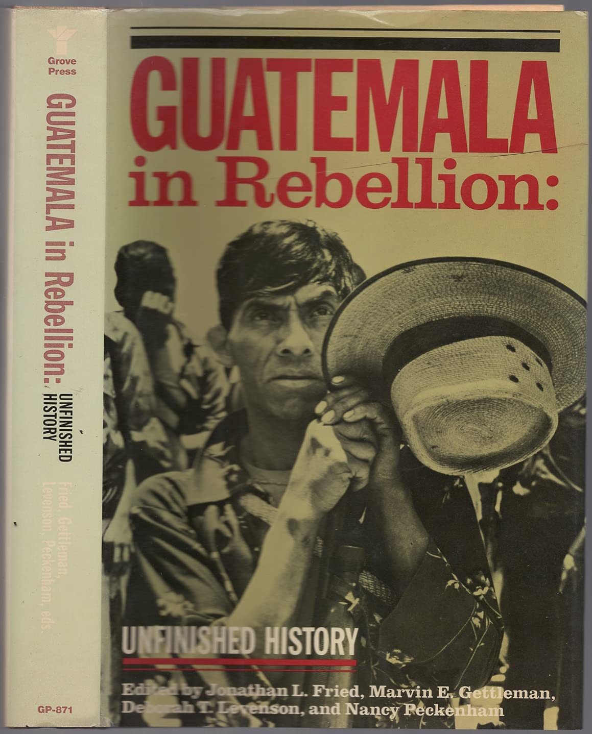 Guatemala in Rebellion: Unfinished History Books