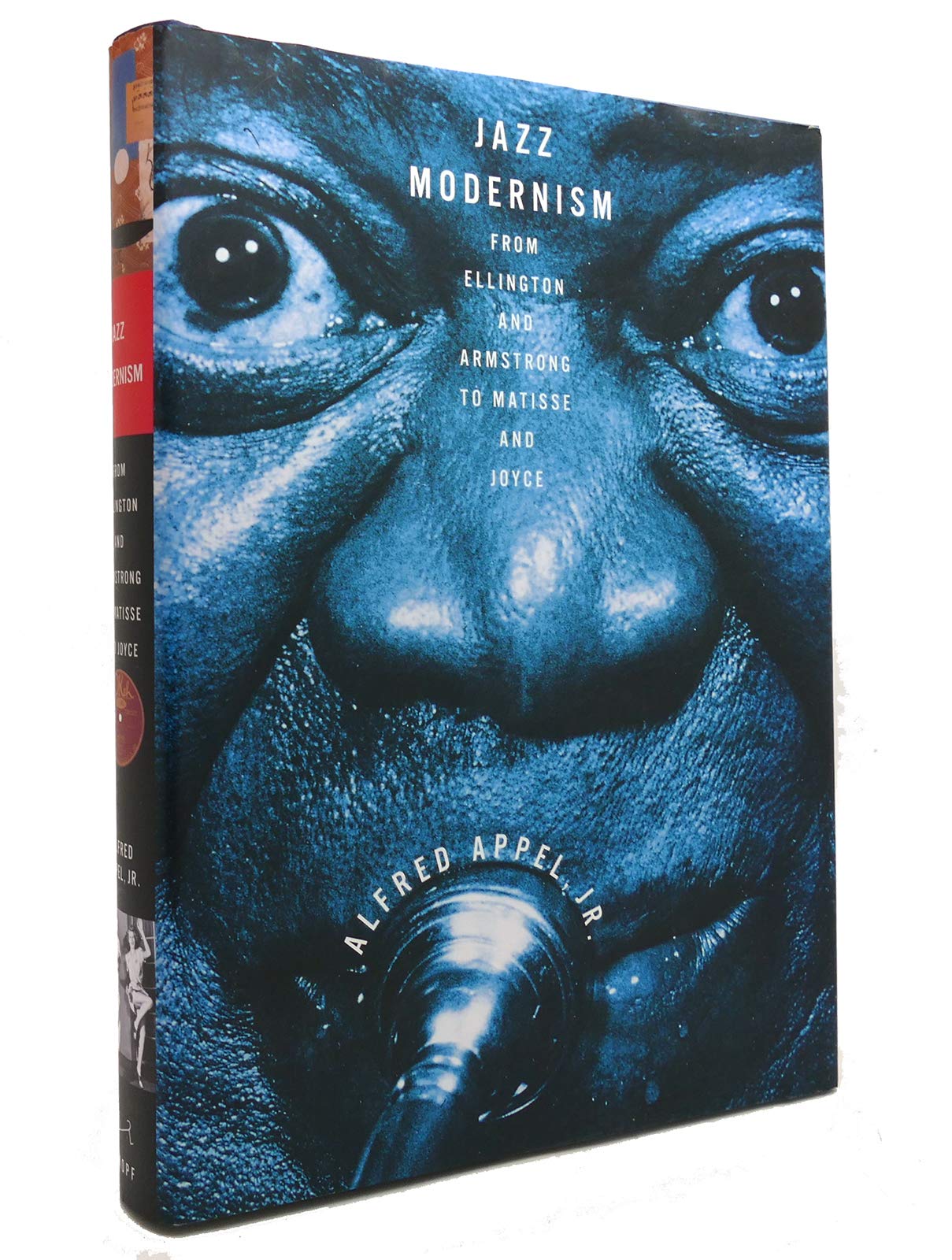 Jazz Modernism: From Ellington and Armstrong to Matisse and Joyce Arts & Music