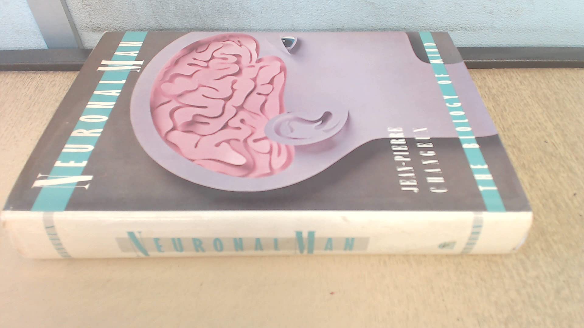 Neuronal Man: The Biology of Mind Medicine