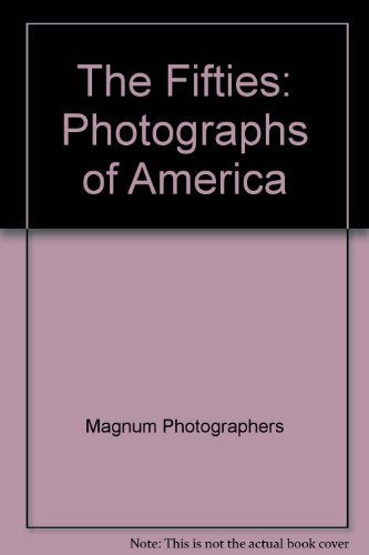THE FIFTIES: PHOTOS OF AMERICA Books