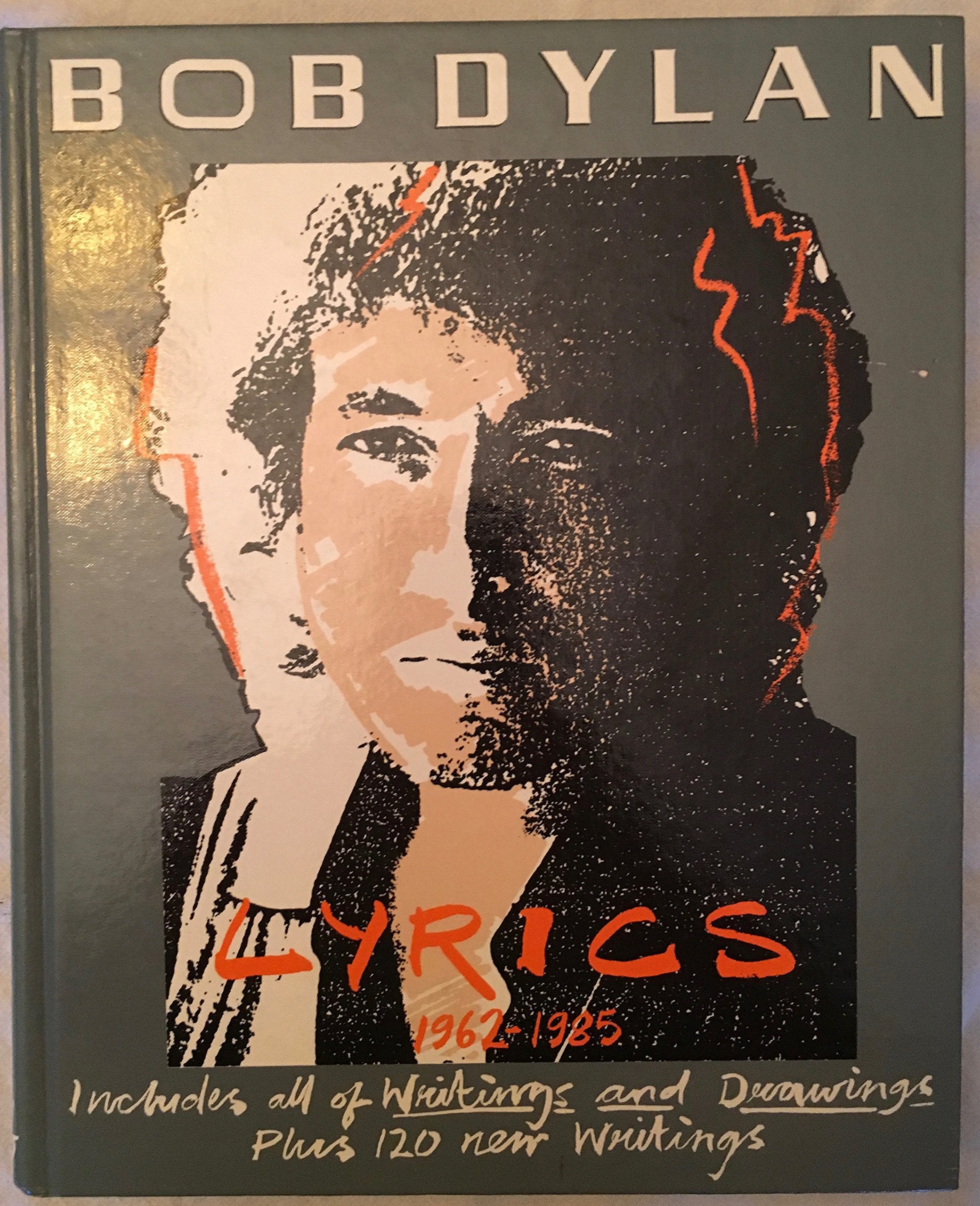 Lyrics, 1962-1985: Includes All of Writings and Drawings Plus 120 New Writings Sheet Music