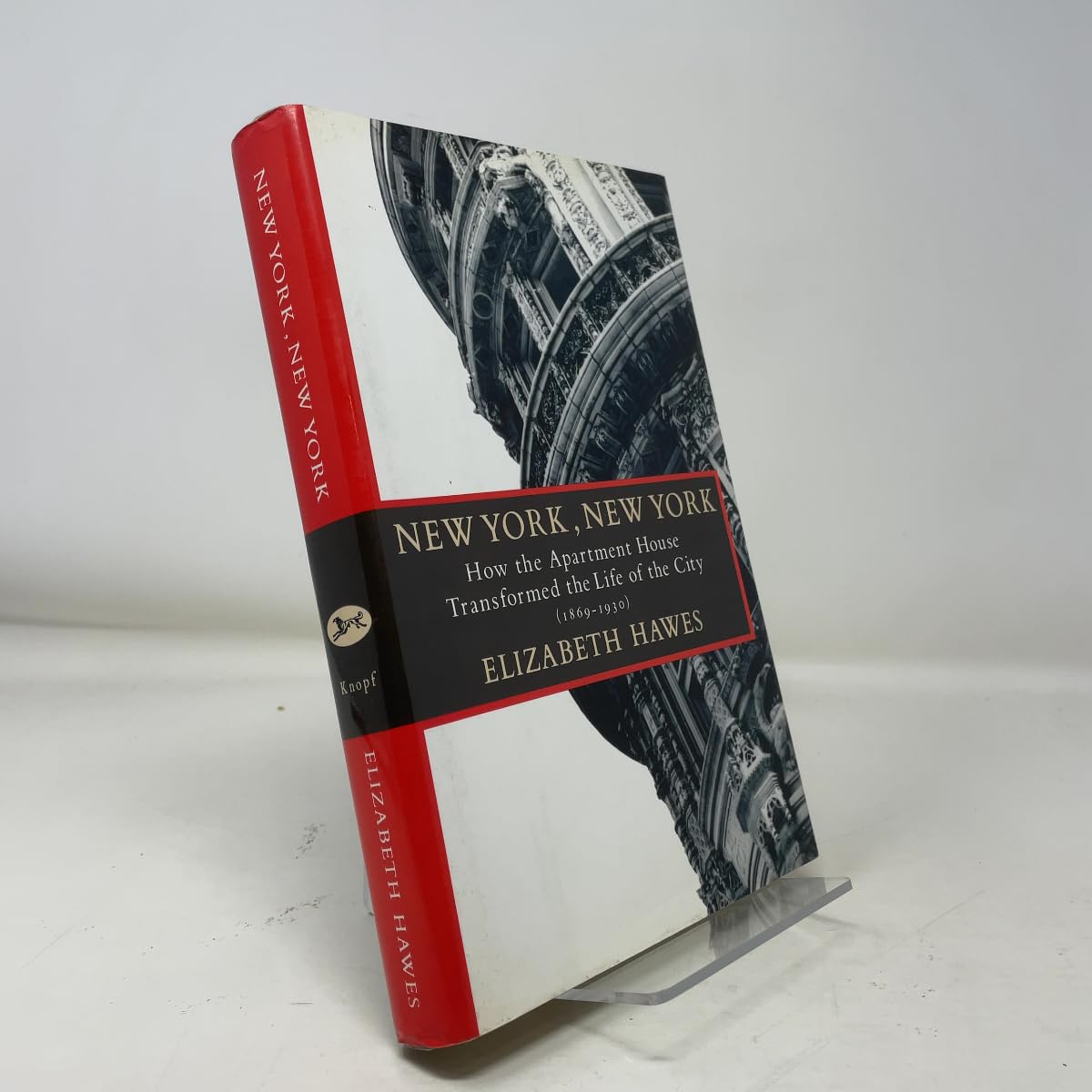 New York, New York: How the Apartment House Transformed the Life of the City Books