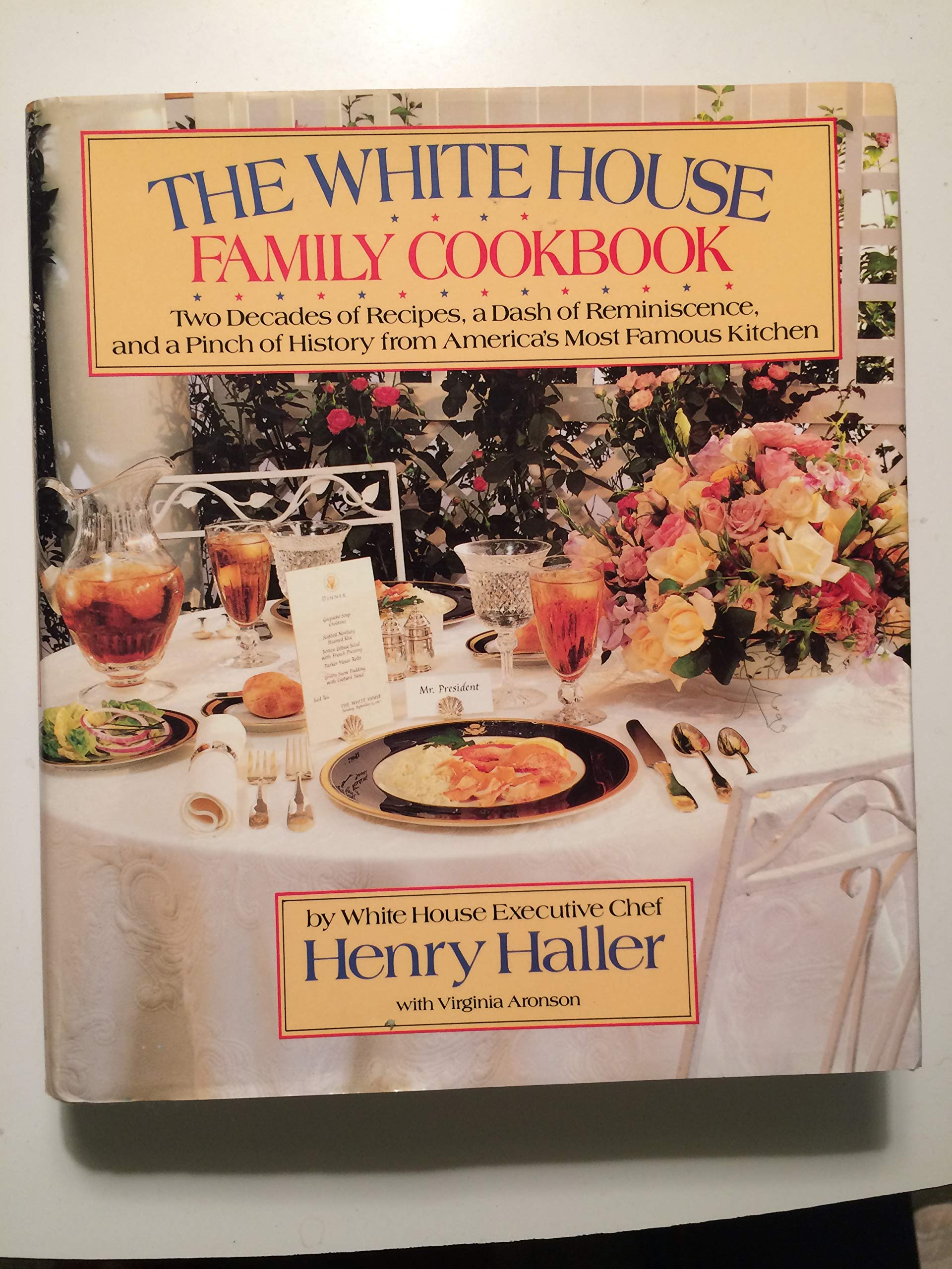 The White House Family Cookbook Cooking & Enjoying